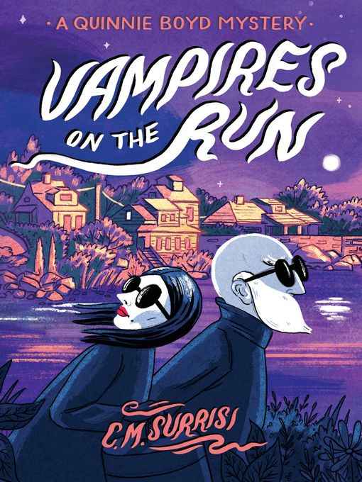 Title details for Vampires on the Run by C. M. Surrisi - Available